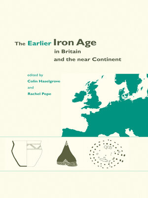 cover image of The Earlier Iron Age in Britain and the Near Continent